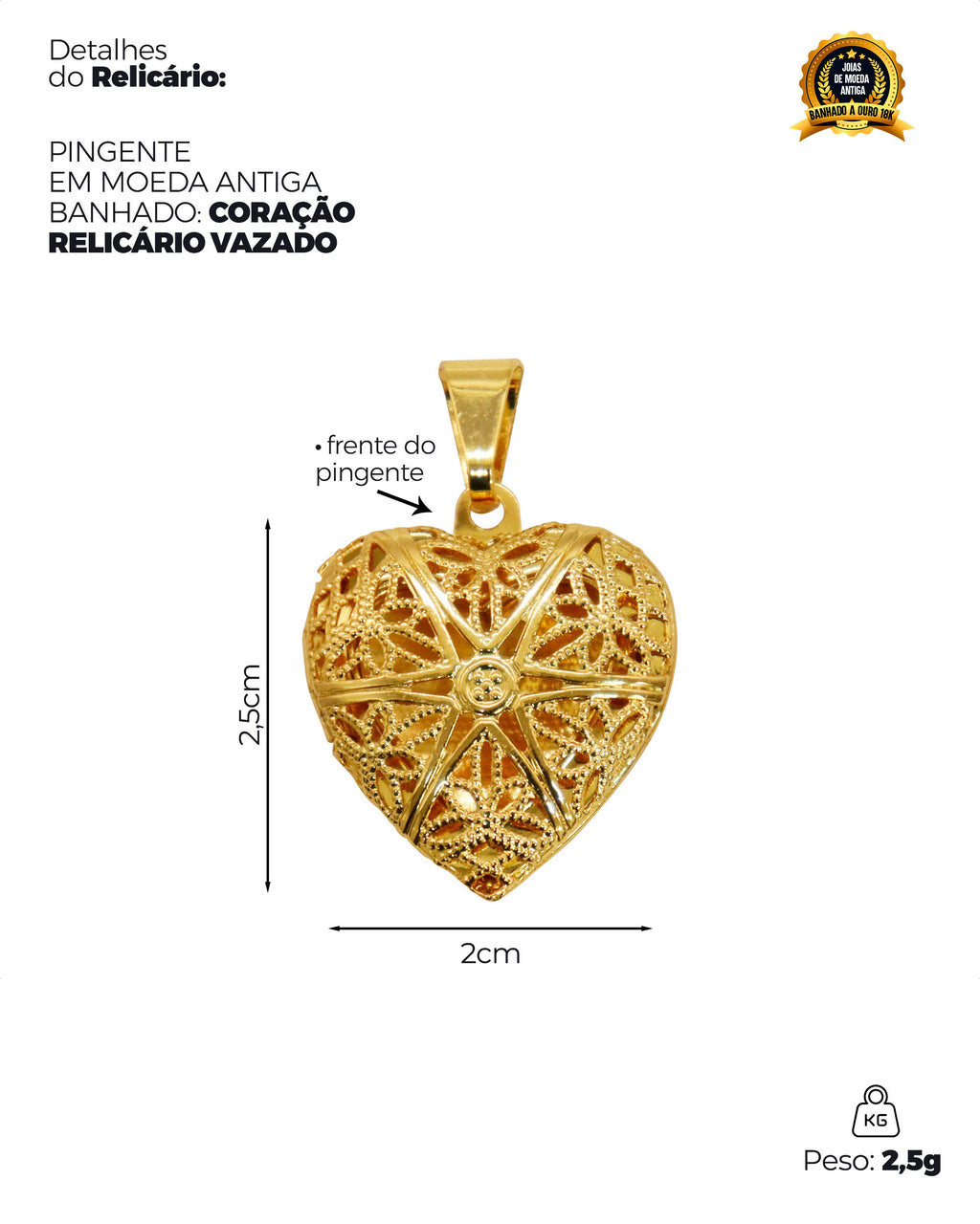 PINGENTE BANHADO: CORAÇAO RELICARIO VAZADO P