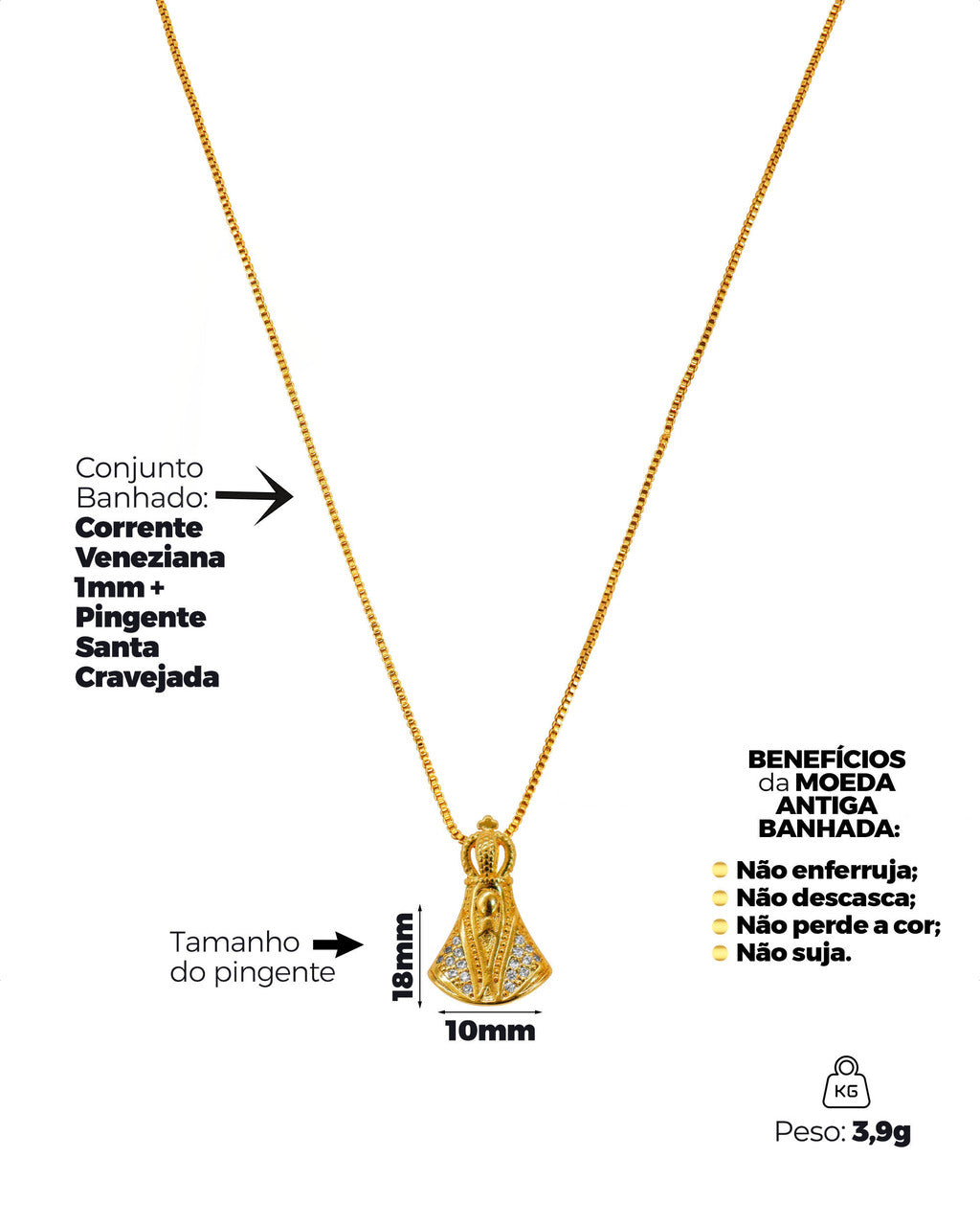 CONJUNTO BANHADO: CORRENTE VENEZIANA 1MM + PINGENTE SANTA CRAVEJADA